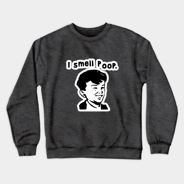 Poop Crewneck Sweatshirt by Vandalay Industries